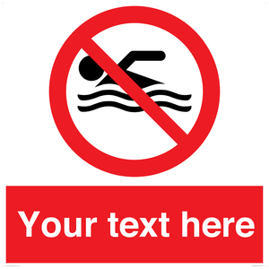 Custom No swimming prohibition Sign
